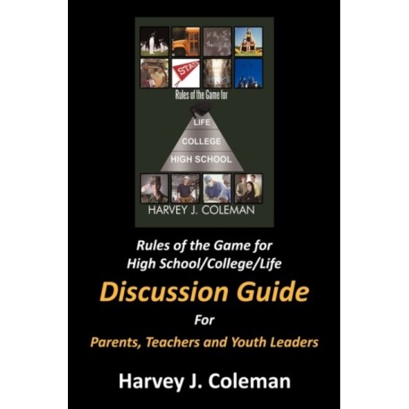 Rules of the Game for High School/College/Life: Discussion Guide