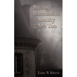 Strange Encounters of Smithy and the Me Too