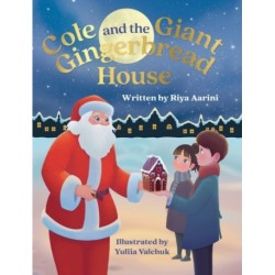 Cole and the Giant Gingerbread House