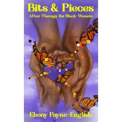 Bits & Pieces: After Therapy for Black Women