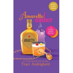 Amaretto Amber: A Private Investigator Comedy Mystery