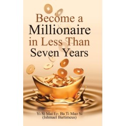 Become a Millionaire in Less Than Seven Years
