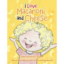 I Love Macaroni and Cheese