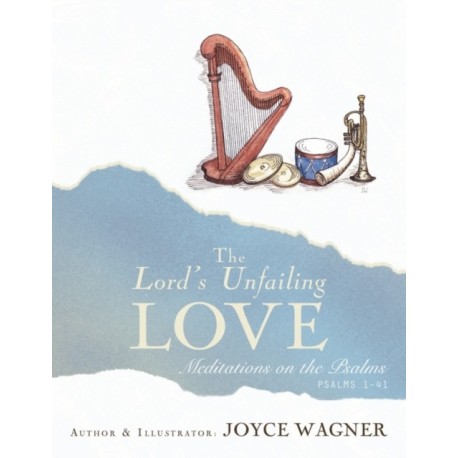 The Lord's Unfailing Love