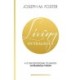 Living Outrageous: A 21-Day Devotional To Unlock Outrageous Vision