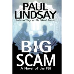 The Big Scam: A Novel of the FBI