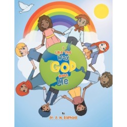 I Like the Way God Made Me