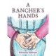 A Rancher's Hands