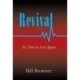 Revival: It's Time to Live Again