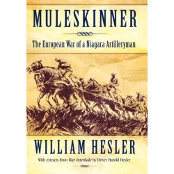 Muleskinner: The European War of a Niagara Artilleryman