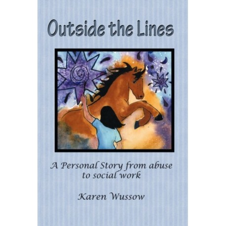 Outside the Lines: A Personal Journey from Abuse to Social Work