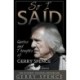 So I Said (LARGE PRINT): Quotes and Thoughts of Gerry Spence