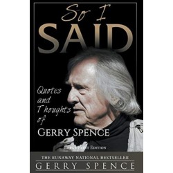So I Said (LARGE PRINT): Quotes and Thoughts of Gerry Spence