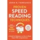 Proven Speed Reading Techniques: Read More Than 300 Pages in 1 Hour. A Guide for Beginners on How to Read Faster With Comprehension (Includes Advanced Learning Exercises)