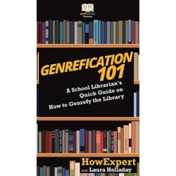 Genrefication 101: A School Librarian's Quick Guide on How to Genrefy the Library