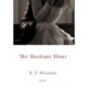 The Hesitant Hour: Poems