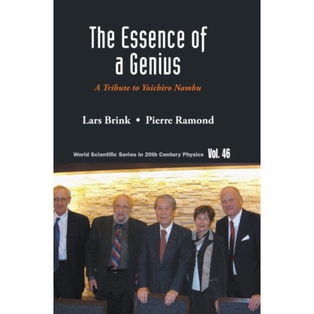 Essence Of A Genius, The: A Tribute To Yoichiro Nambu