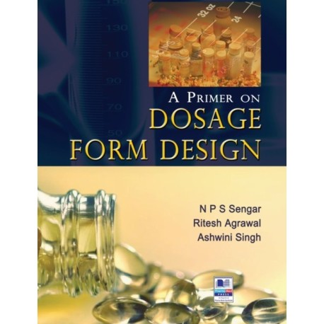 A Primer on Dosage Form Design