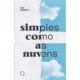 Simples como as nuvens: leve como as despedidas