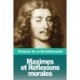 Maximes et Reflexions morales
