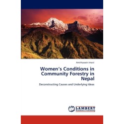 Women's Conditions in Community Forestry in Nepal