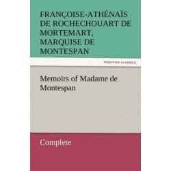 Memoirs of Madame de Montespan - Complete