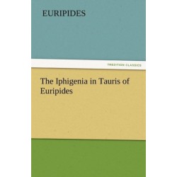 The Iphigenia in Tauris of Euripides