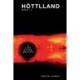 Hottlland Pt.II: A Life After Deaths