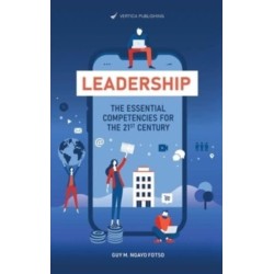 Leadership: The Essential Competencies For the 21st Century