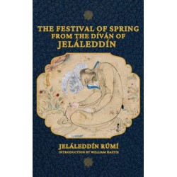 The Festival of Spring from The Divan of Jelaleddin