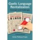 Gaelic Language Revitalization Concepts and Challenges: Collected Essays