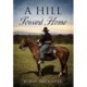 A Hill Toward Home