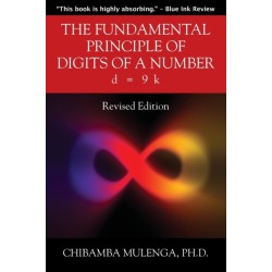 The Fundamental Principle of Digits of a Number: d - 9 k