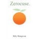 Zerocuse.