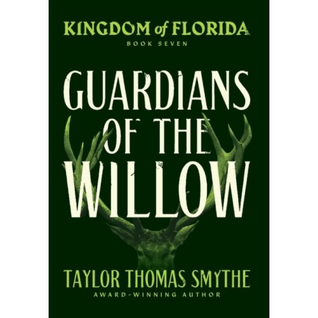 Kingdom of Florida: Guardians of the Willow
