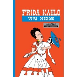 Milestones of Art: Frida Kahlo: Viva Mexico