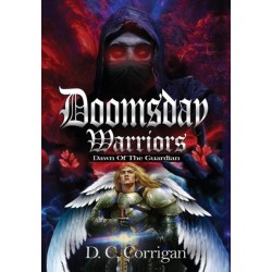 Doomsday Warriors: Dawn of the Guardian