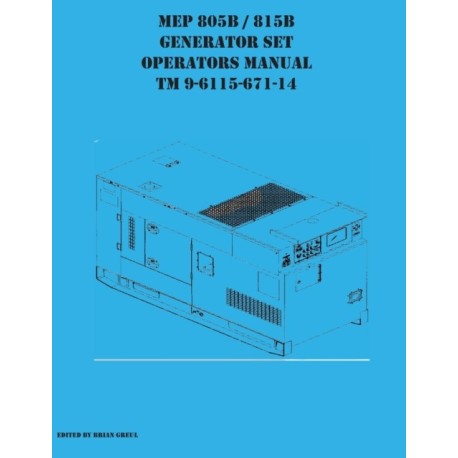 MEP 805B / 815B Generator Set Operators Manual TM 9-6115-671-14