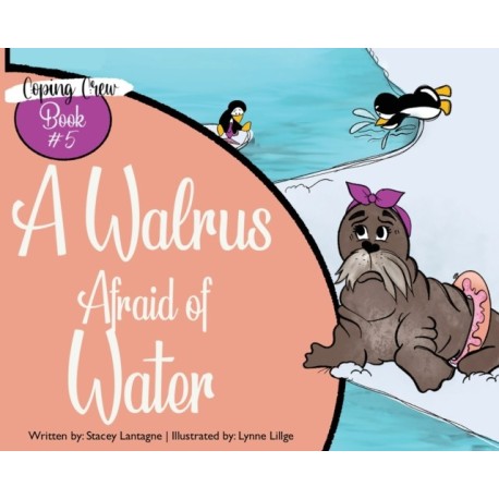 A Walrus Afraid of Water