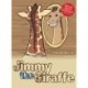 Jimmy the Giraffe