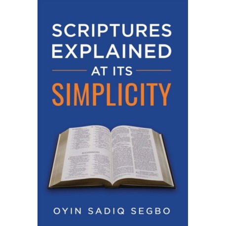Scriptures Explained at It's Simplicity