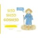 Sijo Shijo Goshijo: The Beloved Classics of Korean Poetry on Timeless Reflections and Everything Wise (1500s-1800s)