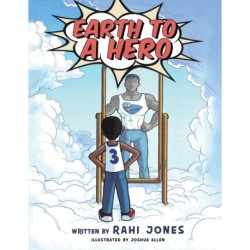 Earth to a Hero