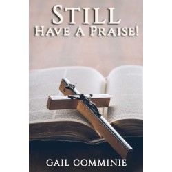 Still Have A Praise!