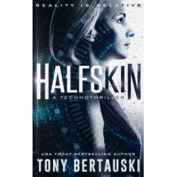 Halfskin: A Technothriller