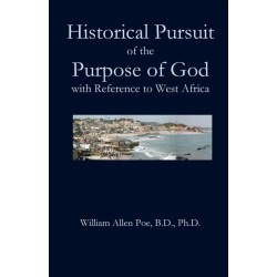 Historical Pursuit of the Purpose of God with Reference to West Africa