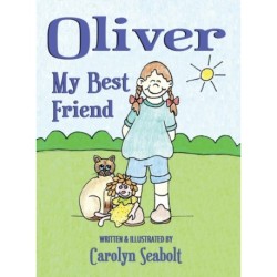 Oliver: My Best Friend