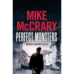 Perfect Monsters: A Technothriller