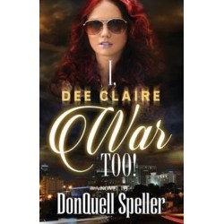 I, Dee Claire War Too!
