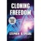 Cloning Freedom